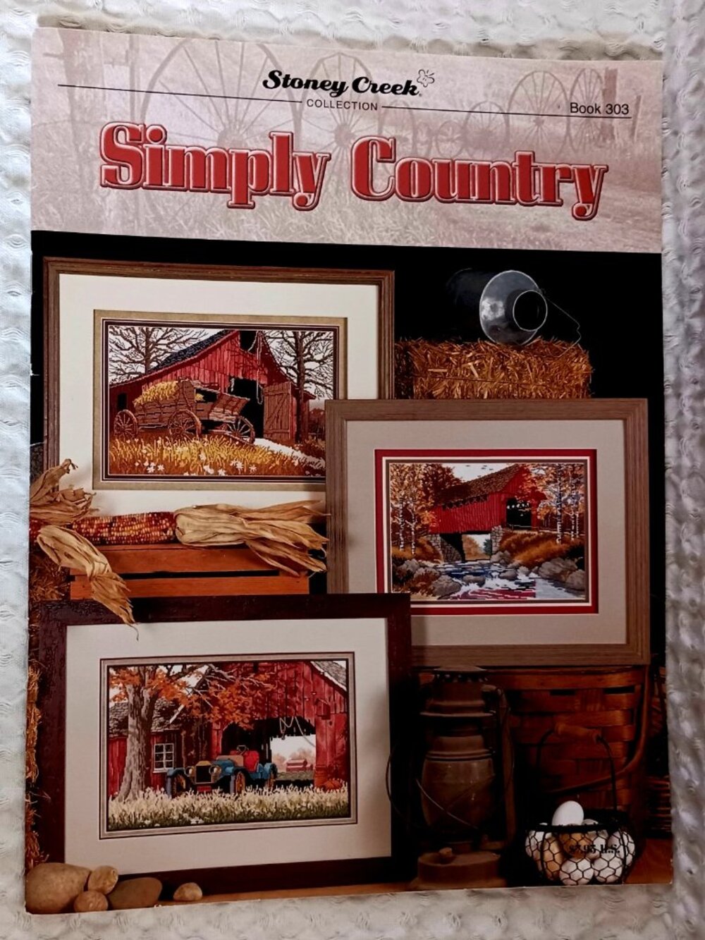 Cross Stitch Stoney Creek Leaflet SIMPLY COUNTRY Rural Barn Bridge Book 303